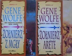 Gene Wolfe • Żołnierz Arete. Żołnierz z mgły