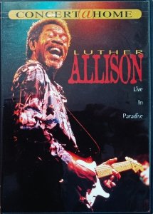 Luther Allison • Live in Paradise • DVD