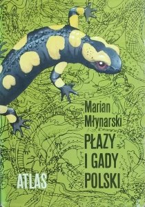 Marian Młynarski • Płazy i gady Polski