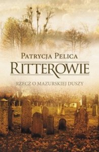 Patrycja Pelica • Ritterowie