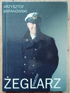 Krzysztof Baranowski • Samotny żeglarz