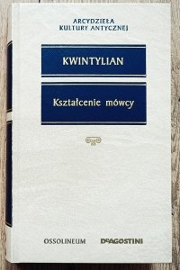 Kwintylian • Kształcenie mówcy
