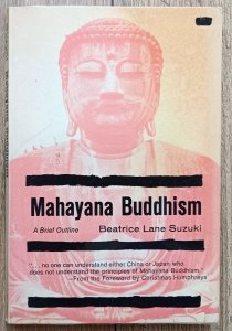 Beatrice Lane Suzuki • Mahayana Buddhism: A Brief Outline