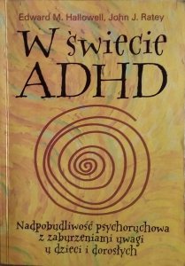 Edward M. Hallowell • W świecie ADHD