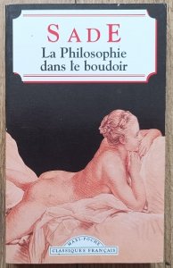 Sade • La Philosophie dans le boudoir