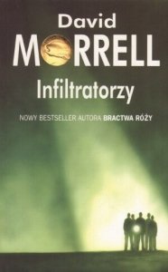 David Morrell • Infiltratorzy