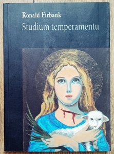 Ronald Firbank • Studium temperamentu