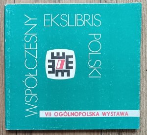 Współczesny ekslibris polski / VII ogólnopolska wystawa