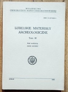 Lubelskie materiały archeologiczne tom 3