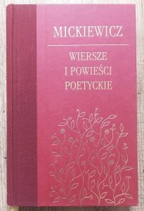 Adam Mickiewicz • Wiersze i powieści poetyckie