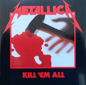 Metallica • Kill 'Em All • CD