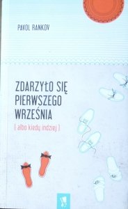 Pavol Rankov • Zdarzyło się pierwszego września