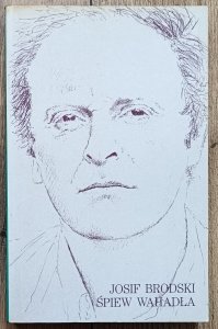 Josif Brodski • Śpiew wahadła