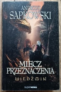 Andrzej Sapkowski • Wiedźmin. Miecz przeznaczenia