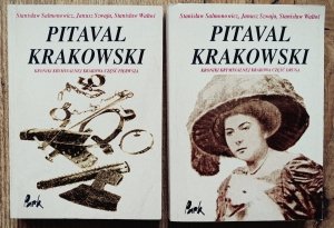Pitaval krakowski. Kronika kryminalna Krakowa 1/2