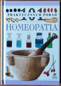 Andrew Lockie • Homeopatia: 101 praktycznych porad