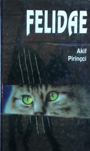Akif Pirincci • Felidae