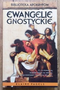Elaine Pagels • Ewangelie gnostyckie