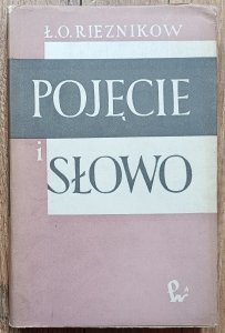 Ł.O. Rieznikow • Pojęcie i słowo