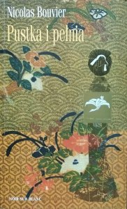 Nicolas Bouvier • Kronika japońska. Pustka i pełnia [Japonia]