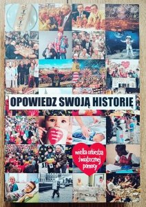 Opowiedz swoją historię. 25 lat historii WOŚP