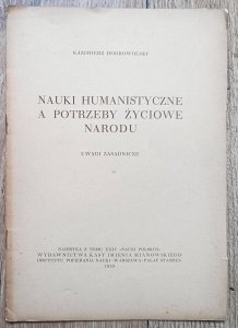Kazimierz Dobrowolski • Nauki humanistyczne a potrzeby życiowe narodu / 1938
