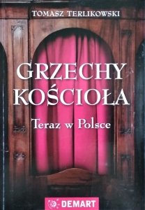 Tomasz Terlikowski • Grzechy Kościoła