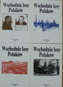 wybór pamiętników • Wschodnie losy Polaków tom 1-4