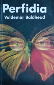 Valdemar Baldhead [Waldemar Łysiak] • Perfidia