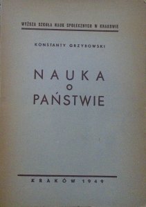 Konstanty Grzybowski • Nauka o państwie [1949]