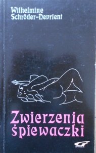 Wilhelmine Schoder-Devrient • Zwierzenia śpiewaczki [erotikon] [Robert Stiller]