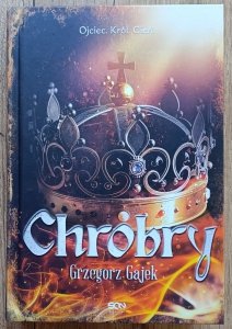 Grzegorz Gajek • Chrobry