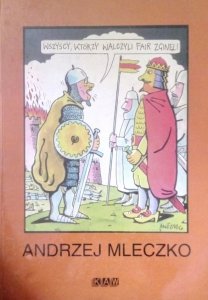 Andrzej Mleczko • Dialogi historyczne