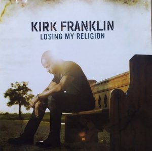 Kirk Franklin • Losing My Religion • CD