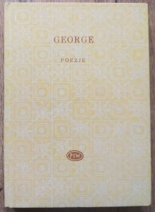 Stefan George • Poezje [Biblioteka Poetów]