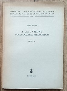 Karol Dejna • Atlas gwarowy województwa kieleckiego zeszyt 6