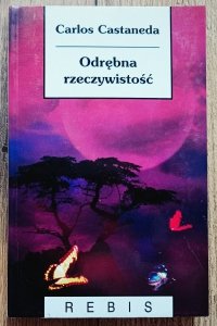 Carlos Castaneda • Odrębna rzeczywistość