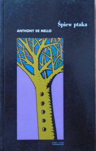 Anthony de Mello • Śpiew ptaka
