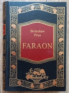 Bolesław Prus • Faraon / zdobiona oprawa