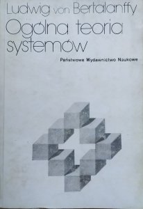 Ludwig von Bertalanffy • Ogólna teoria systemów