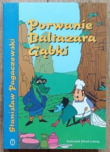 Stanisław Pagaczewski • Porwanie Baltazara Gąbki
