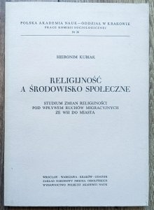 Hieronim Kubiak • Religijność a środowisko społeczne