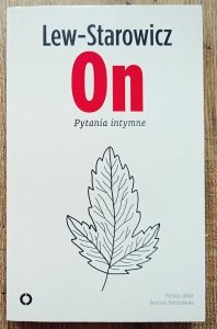 Zbigniew Lew-Starowicz • On. Pytania intymne