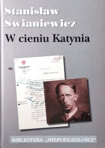 Stanisław Swianiewicz • W cieniu Katynia