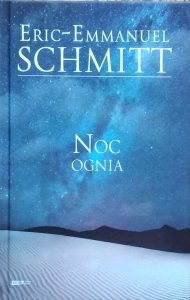 Eric-Emmanuel Schmitt • Noc ognia