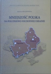Helena Krasowska • Mniejszość polska na południowo-wschodniej Ukrainie