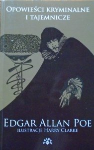 Edgar Allan Poe • Opowieści kryminalne i tajemnicze