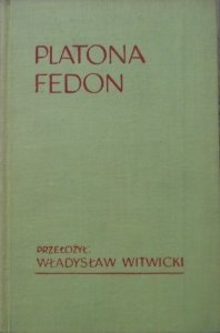 Władysław Witwicki • Platona Fedon