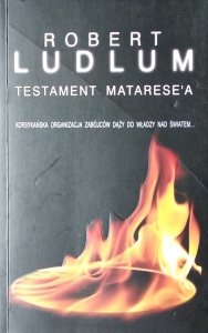 Robert Ludlum • Testament Matarese'a
