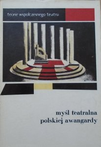 antologia • Myśl teatralna polskiej awangardy 1919-1939